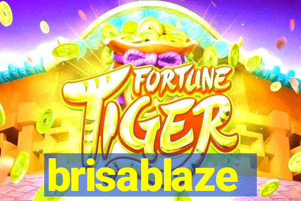 brisablaze