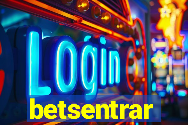 betsentrar