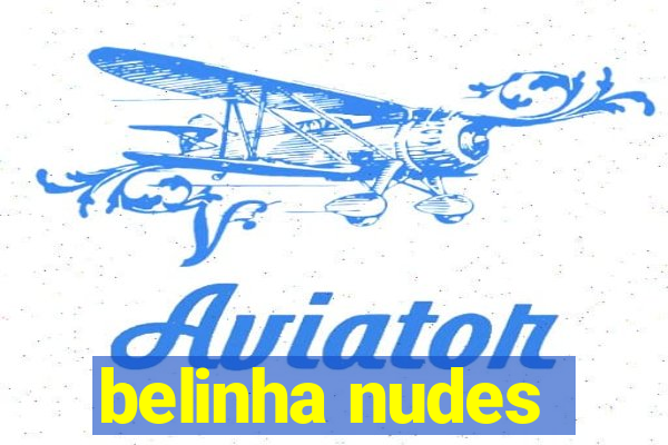 belinha nudes