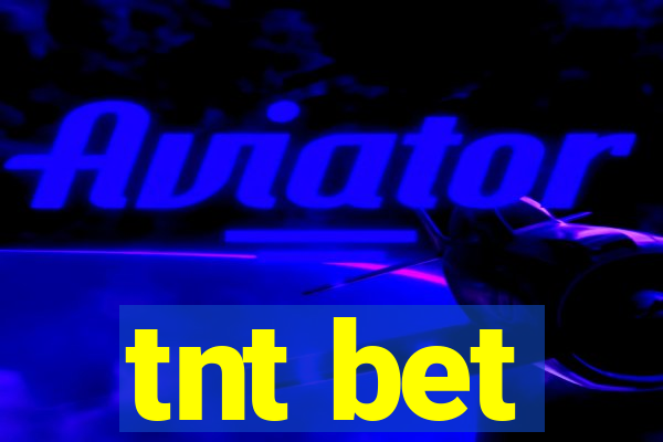 tnt bet