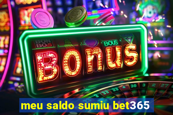 meu saldo sumiu bet365