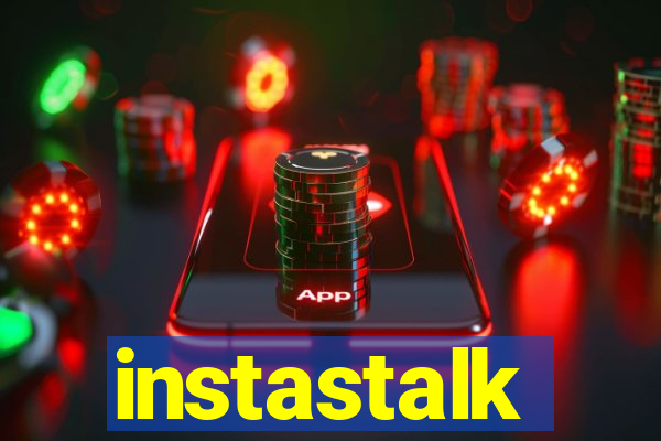 instastalk