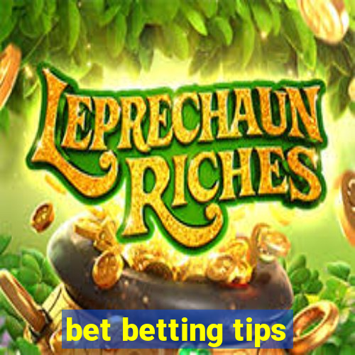 bet betting tips