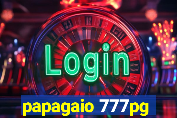 papagaio 777pg