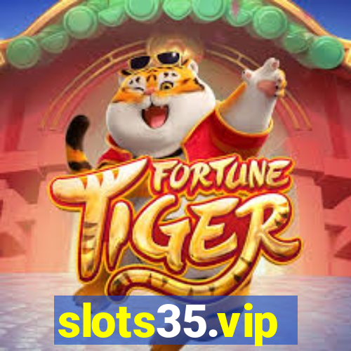 slots35.vip