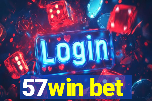 57win bet