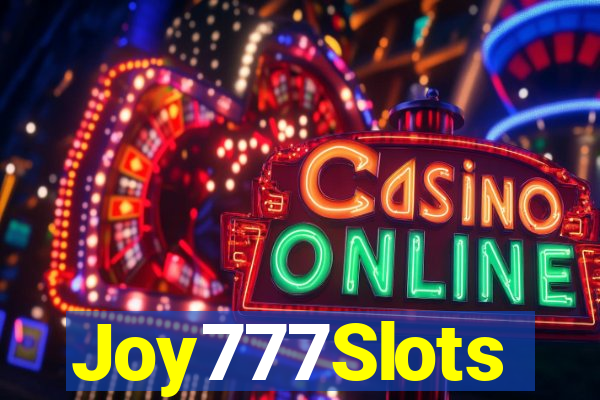 Joy777Slots