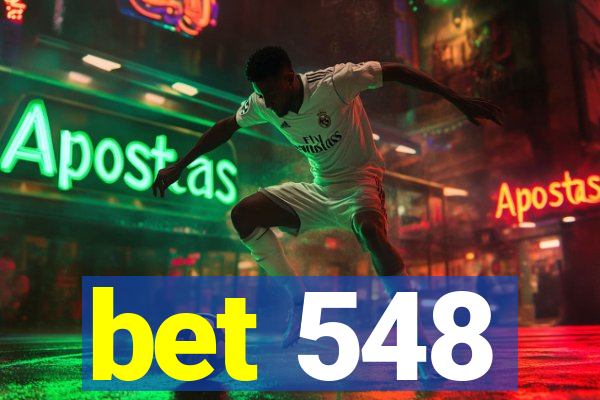 bet 548