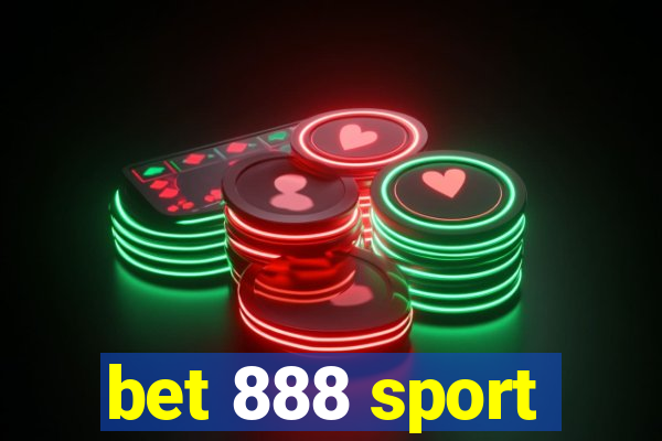 bet 888 sport