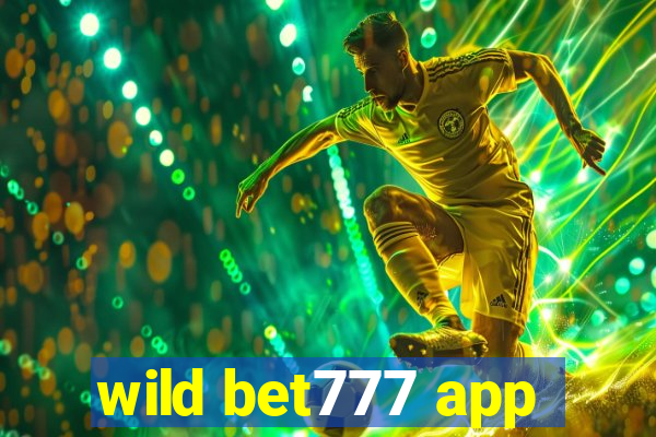 wild bet777 app