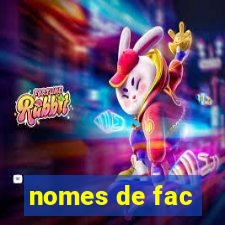 nomes de fac