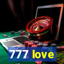 777 love