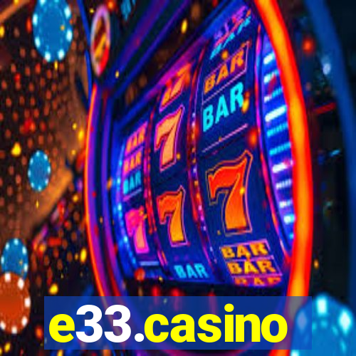 e33.casino