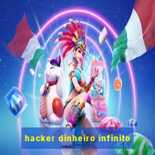 hacker dinheiro infinito