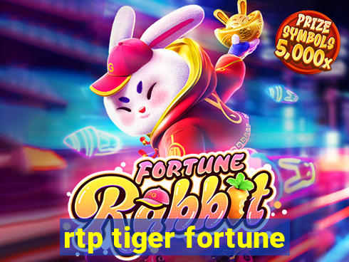 rtp tiger fortune