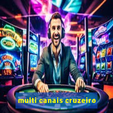 multi canais cruzeiro