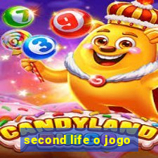 second life o jogo