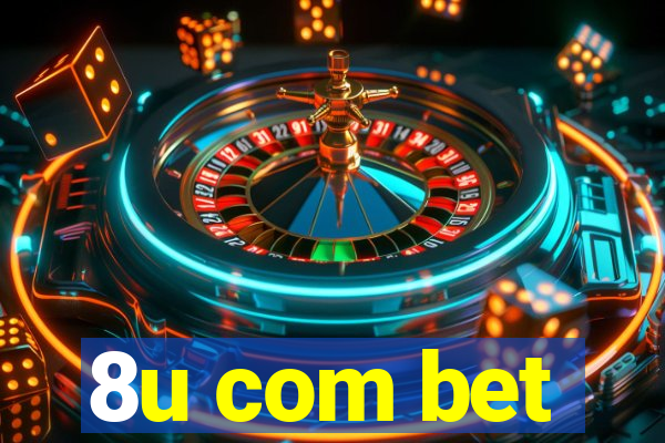 8u com bet