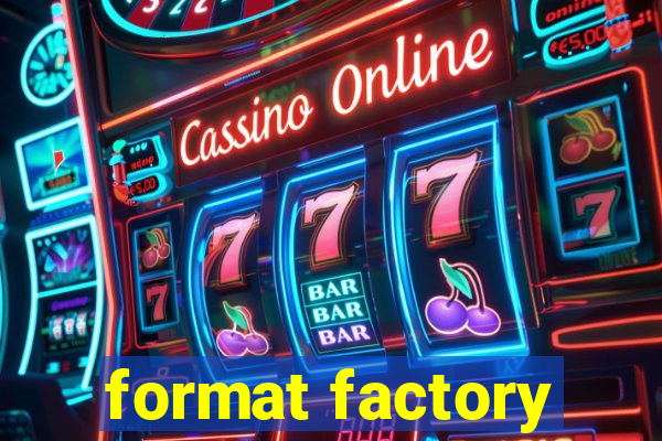 format factory