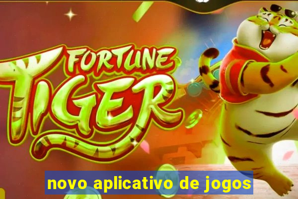 novo aplicativo de jogos