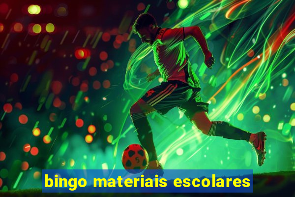 bingo materiais escolares