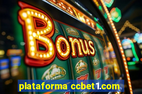 plataforma ccbet1.com