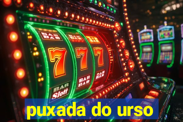 puxada do urso