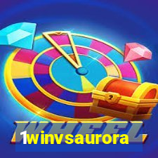 1winvsaurora