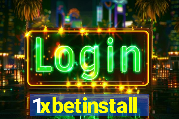 1xbetinstall