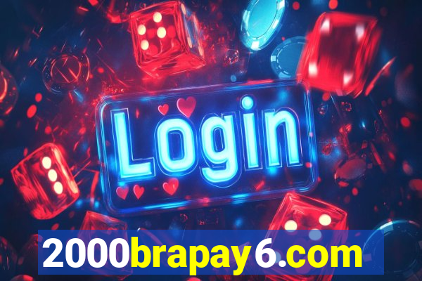 2000brapay6.com