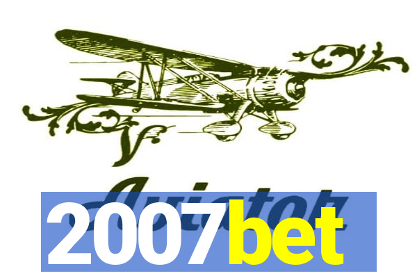 2007bet