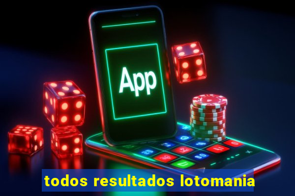 todos resultados lotomania