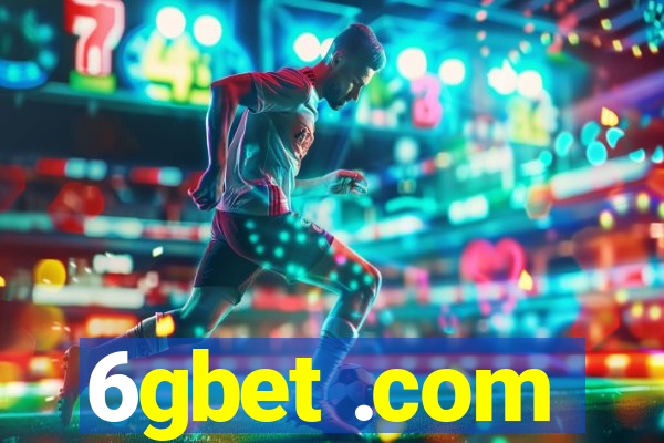 6gbet .com