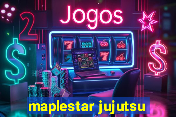 maplestar jujutsu