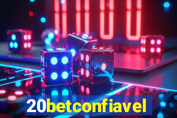 20betconfiavel