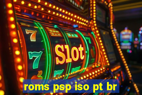 roms psp iso pt br