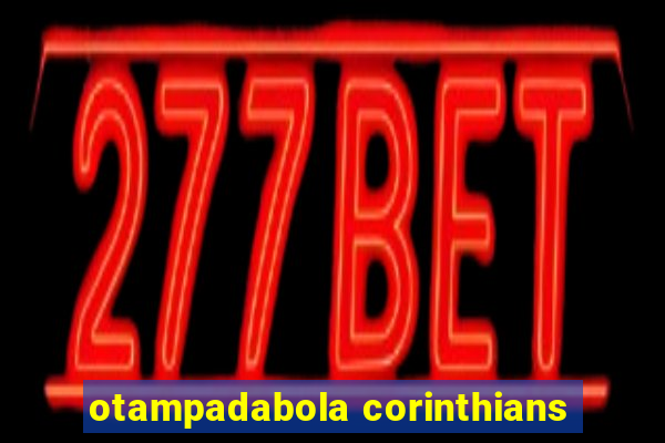 otampadabola corinthians