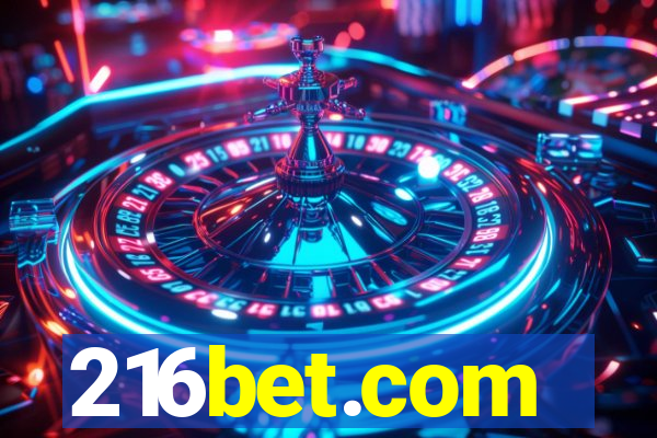 216bet.com