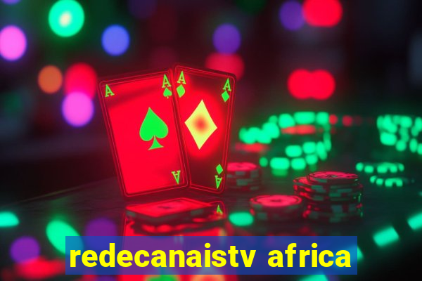 redecanaistv africa