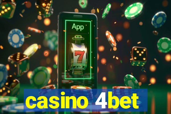 casino 4bet