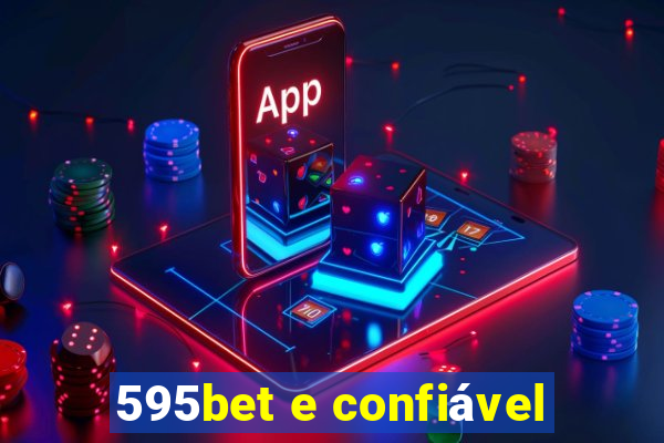 595bet e confiável