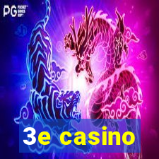 3e casino