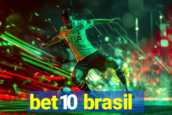 bet10 brasil