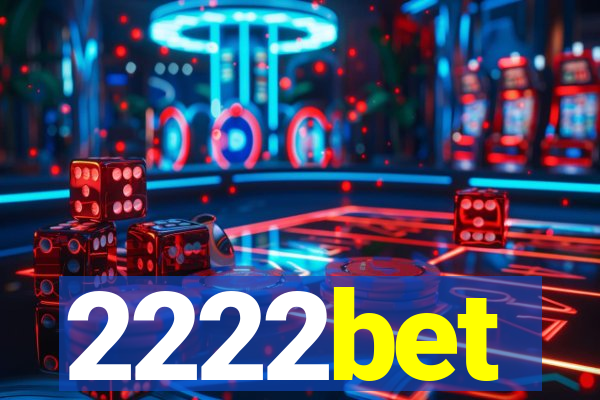 2222bet