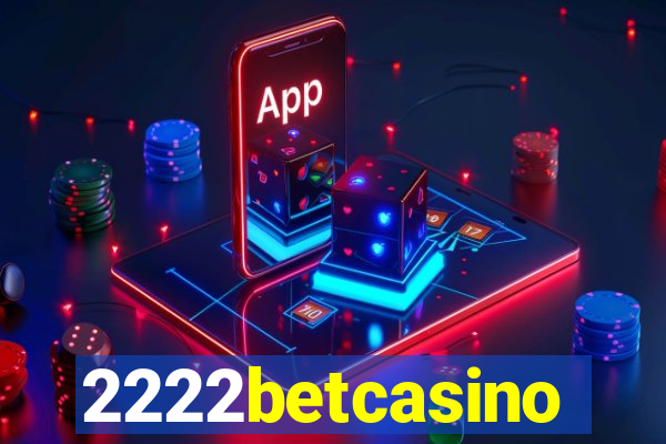 2222betcasino