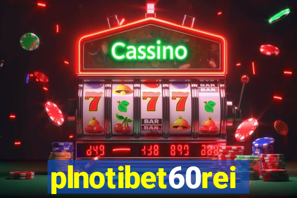 plnotibet60rei