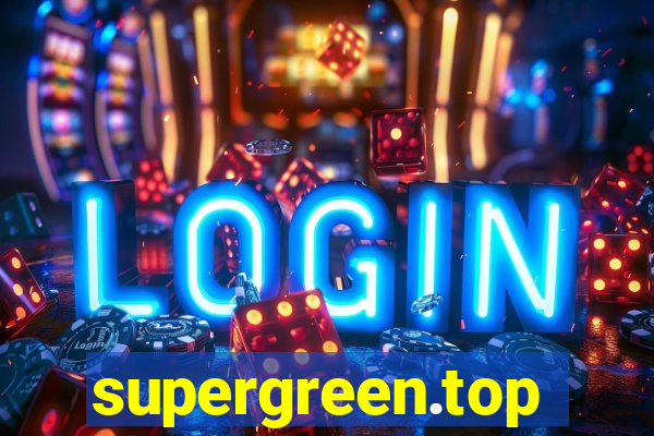 supergreen.top