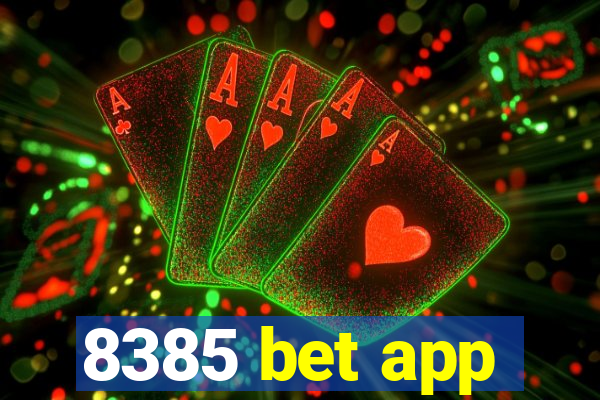 8385 bet app