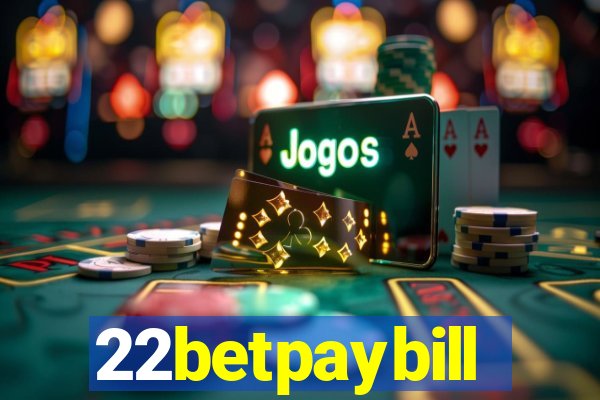 22betpaybill