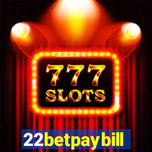 22betpaybill